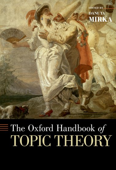 Oxford Handbook of Topic Theory